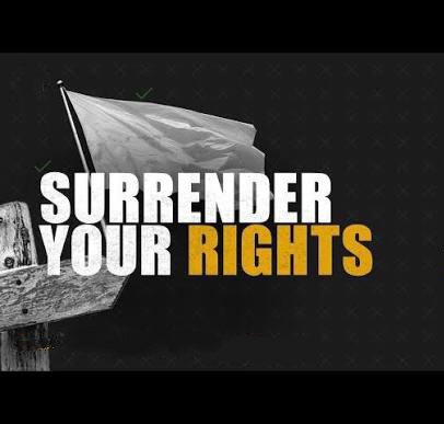Surrender Your Right To Be Right Even When You're Right!